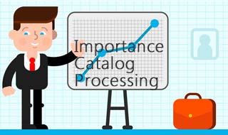 Catalog Processing Services Importance